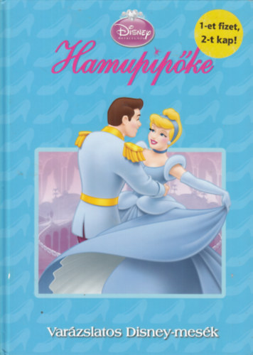 Luca Anna  (szerk.) - Hamupip�ke - Var�zslatos Disney-mes�k
