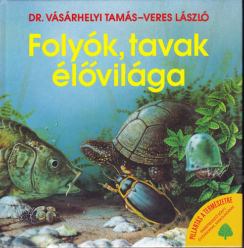 Dr. Vsrhelyi T.-Veres L. - Folyk, tavak lvilga