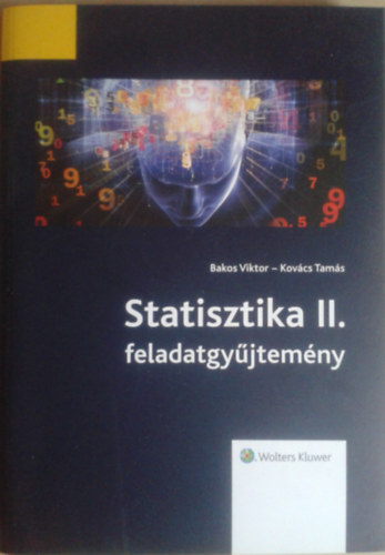 Bakos Viktor - Kovcs Tams - Statisztika II. feladatgyjtemny s Statisztika kpletgyjtemny s tblzatok