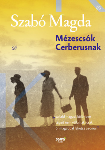 Szab Magda - Mzescsk Cerberusnak