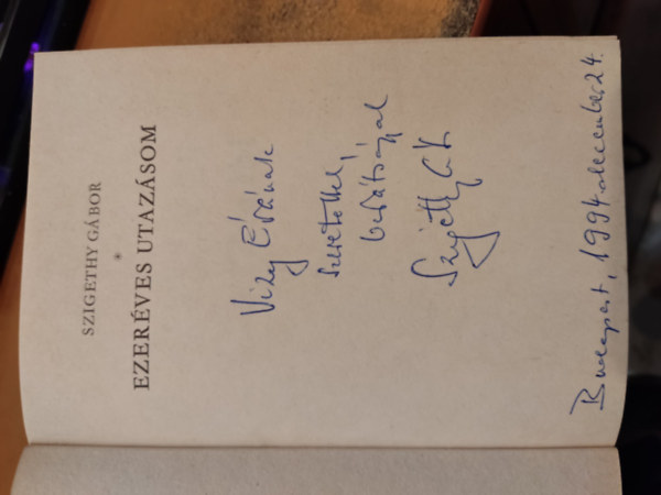 Szigethy G�bor - Ezer �ves utaz�som (Dedik�lt)