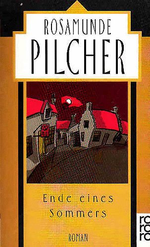 Rosamunde Pilcher - Ende eines Sommers