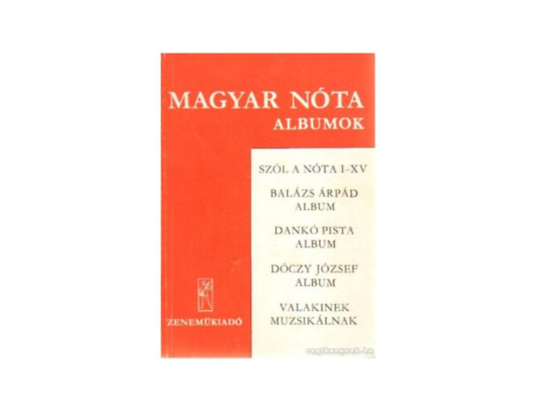 Magyar Nta - Albumok tartalomjegyzke