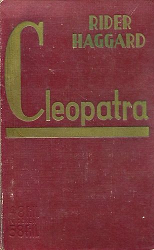 Rider Haggard - Cleopatra