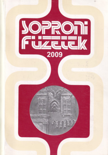 Sarkady S�ndor  (szerk.) - Soproni f�zetek 2009