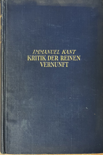 Immanuel Kant - Kritik der reinen Vernunft