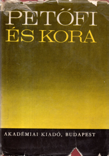 Lukcsy Sndor-Varga Jnos - Petfi s kora