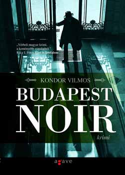 Kondor Vilmos - Budapest noir