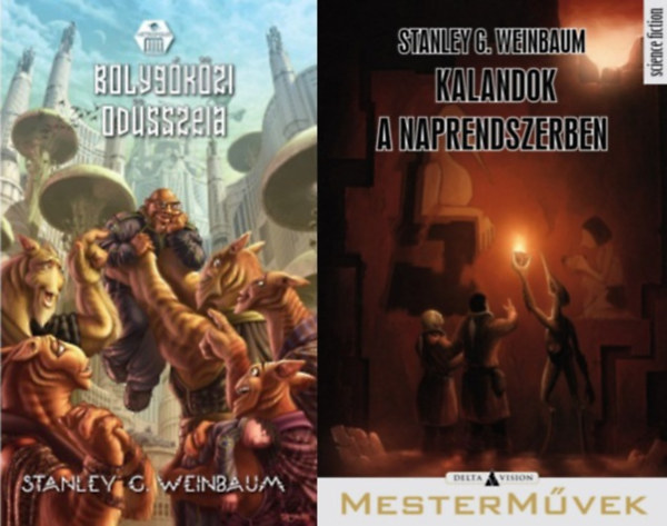 Stanley G. Weinbaum Stanley Grauman Weinbaum - 2 db Stanley G. Weinbaum sci-fi regény: Bolygóközi odüsszeia + Kalandok a Naprendszerben