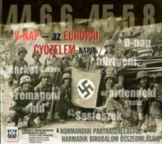 Julian Thompson - A V-nap - Az európai győzelem napja