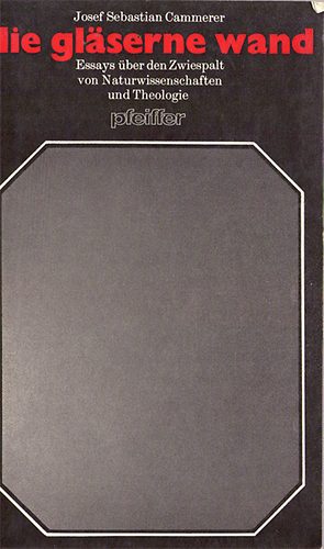 Josef Sebastian Cammerer - Die gl�serne Wand