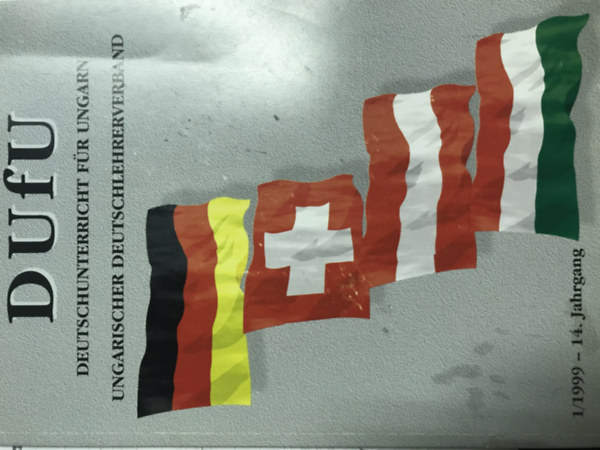 Ismeretlen Szerz� - DUFU: Deutschunterricht d�r Ungarn 1/1999 - 14. Jahrgang
