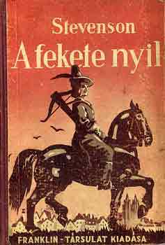 Robert Louis Stevenson - A fekete ny�l