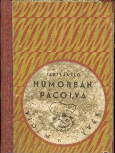 TAbi Lszl - Humorban pcolva