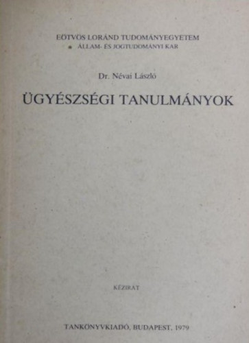 Dr. Nvai Lszl - gyszsgi tanulmnyok