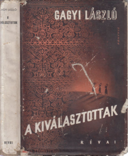 Gagyi László - A kiválasztottak