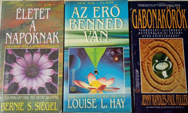 Jenny-Fuller, Paul, Louise L. Hay, Bernie S. Siegel Randles - 3 db. mű ezoterikus irodalom témában: Gabonakörök, Az erő benned van, Életet a napoknak