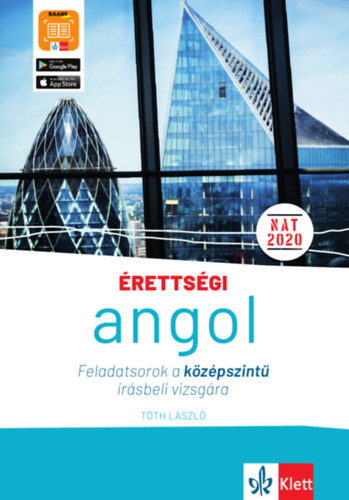 Tth Lszl - rettsgi - Angol feladatsorok a kzpszint rsbeli vizsgra + ingyenes applikci