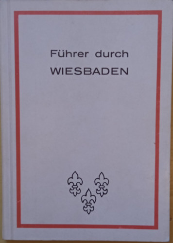 Helmut Herkenroth - Wiesbaden - Fhrer durch Stadt und Umgebung