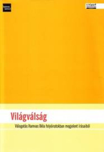 Darabos Pl  (szerk.) - Vilgvlsg (Vlogats Hamvas Bla folyiratokban megjelent rsaibl)