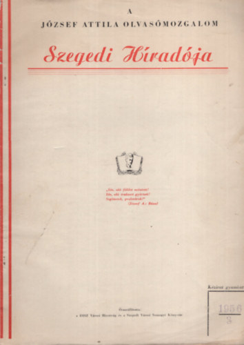 Vinzce Andrs  (szerk.) - A Jzsef Attila Olvasmozgalom Szegedi Hradja