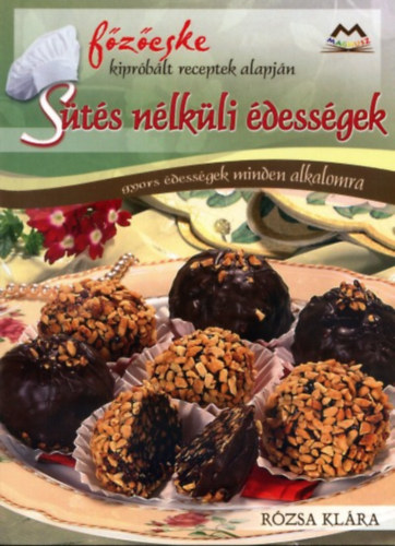 Rzsa Klra - Sts nlkli dessgek
