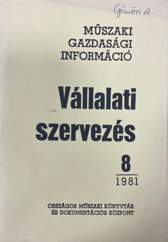 V�llalati szervez�s 1981/8 (M�szaki gazdas�gi inform�ci�)