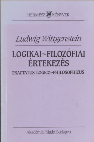 Ludwig Wittgenstein - Logikai-filoz�fiai �rtekez�s