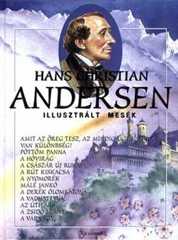 Hans Christian Andresen - Illusztrlt mesk (kk)