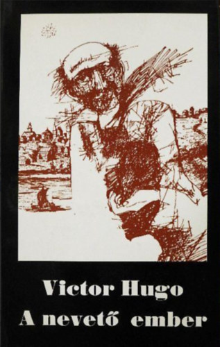 Victor Hugo - A nevető ember