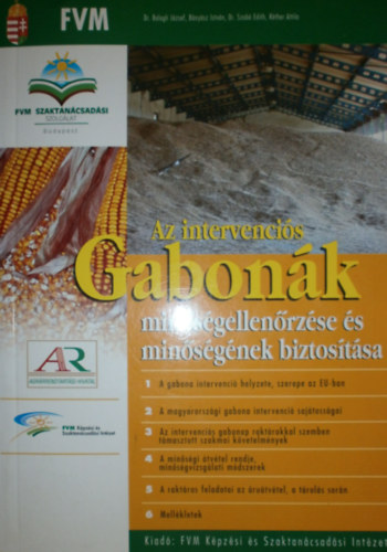 Rther Attila (szerk.) - Az intervencis gabonk minsgellenrzse s minsgnek biztostsa