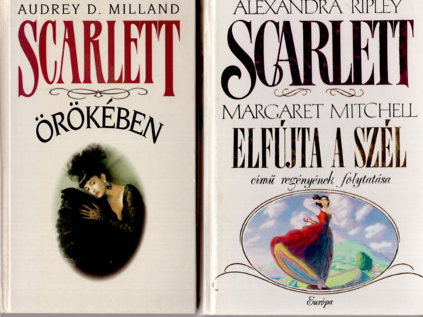 Audrey D. Milland - Scarlett rkben + Scarlett: Ahonnan a szl fjt (2 m)