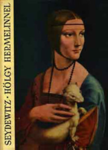 Seydewitz Max- Ruth - Hölgy hermelinnel