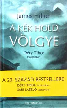 James Hilton - A kk hold vlgye