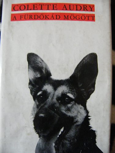 Audry Colette - A f�rd�k�d m�g�tt