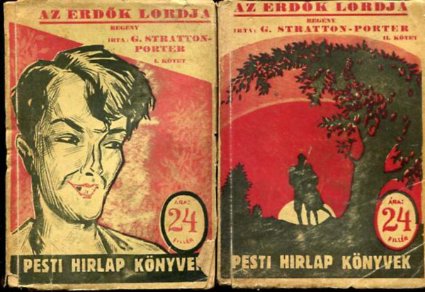G. Stratton-Porter - Az erdők lordja I-II. (Pesti Hirlap Könyvek)