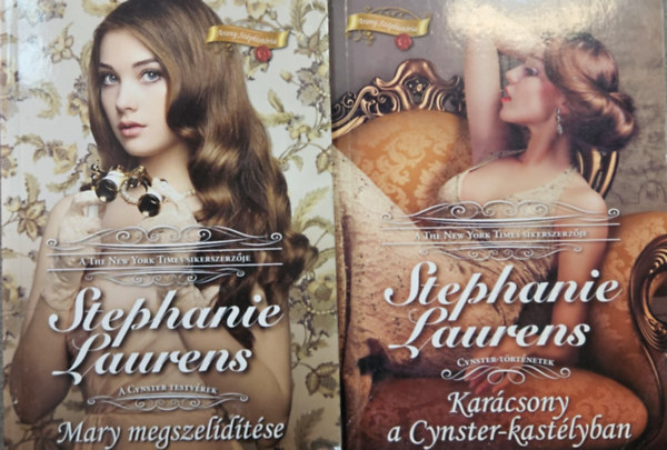 Stephanie Laurens - 2 db Stephanie Laurens kötet: Mary megszelídítése + Karácsony a Cynster-kastélyban