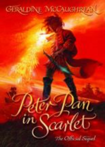 Geraldine McCaughrean - Peter Pan In Scarlet