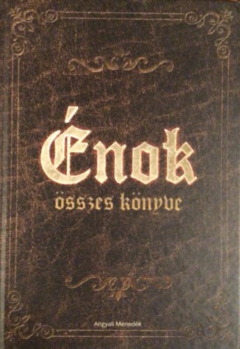 Arany László - Énok összes könyve (Angyali Menedék)