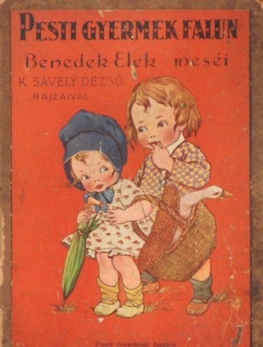 Benedek Elek - Pesti gyermek falun