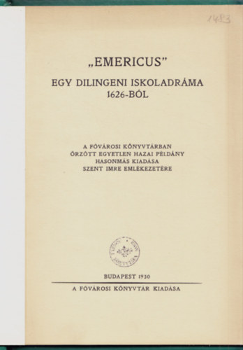 Emericus: Egy dilingeni iskoladrma 1626-bl