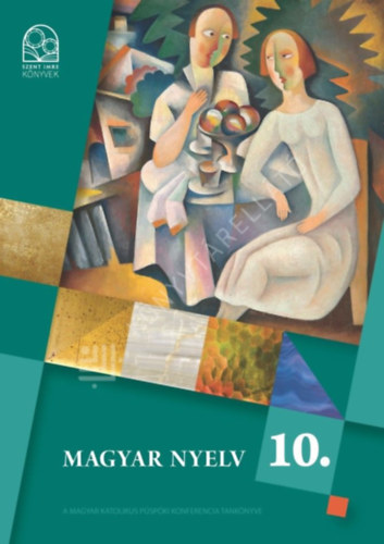 Szent Istv�n T�rsulat - Magyar nyelv 10.