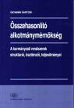 Giovanni Sartori - Összehasonlító alkotmánymérnökség - A kormányzati rendszerek...