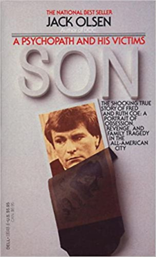 Jack Olsen - Son A Psychopath And His Victims