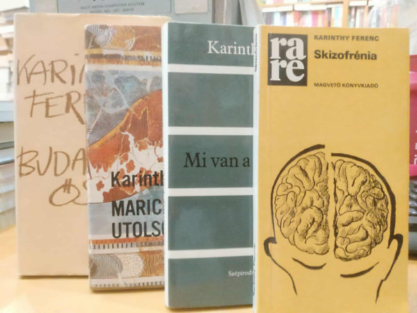 Karinthy Ferenc - 4 db Karinthy Ferenc: Budapesti �sz + Marich G�za utols� kalandja + Mi van a Dun�ban? + Skizofr�nia