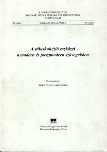 Szikszain Nagy Irma - A stluskohzi eszkzei a modern s posztmodern szvegekben