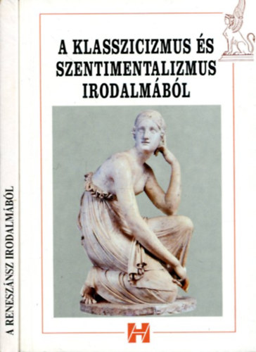 Trencs�nyi Borb�la - Burgy�n Attila - 2 db Irodalomt�rt�net k�tet: A renesz�nsz irodalm�b�l - A klasszicizmus �s szentimentalizmus irodalm�b�l
