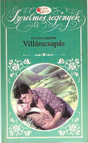 Patt Bucheister - Vill�mcsap�s (V�r�s R�zsa)