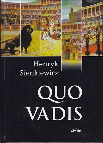 Henryk Sienkiewicz - Quo vadis