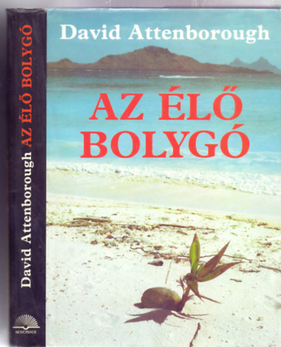 David Attenborough - Az �l� bolyg� - A F�ld mai arculata